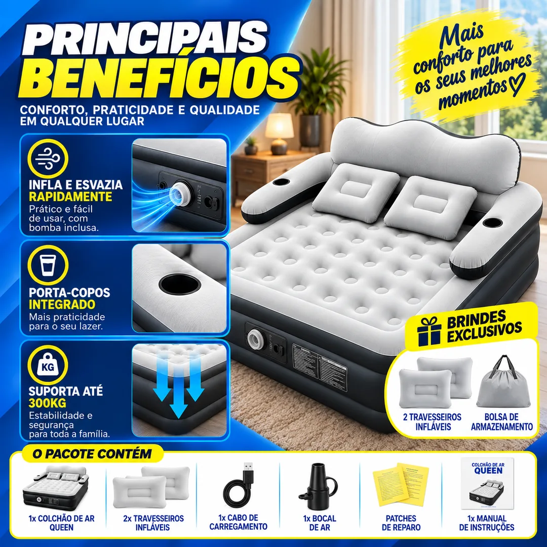 Colchão Inflável Queen com Encosto — principais benefícios: infla e esvazia rapidamente, porta-copos integrado, suporta até 300kg e brindes exclusivos